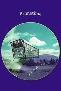 Brian Harrison - Primetime - A Novel, Häftad. Tillgänglighet: Lägg i varukorg