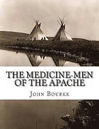 John G. Bourke - The Medicine-Men of the Apache, Häftad. Tillgänglighet: Lägg i varukorg