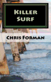 Chris Forman - Killer Surf: A Port City Mystery, Häftad