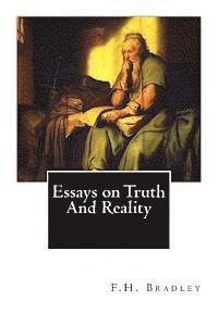 F. H. Bradley - Essays on Truth And Reality, Häftad. Tillgänglighet: Lägg i varukorg