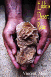 Vincent Meis - Eddie's Desert Rose, Häftad. Tillgänglighet: Lägg i varukorg