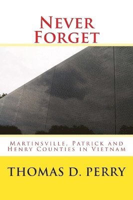 Thomas D Perry - Never Forget, Häftad. Tillgänglighet: Lägg i varukorg