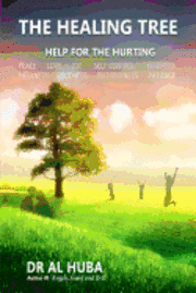 The Healing Tree: Help for the Hurting