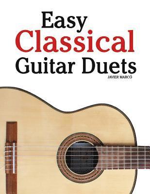 Marc - Easy Classical Guitar Duets: Featuring Music of Brahms, Mozart, Beethoven, Tchaikovsky and Others. in Standard Notation and Tablature, Häftad. Tillgänglighet: Lägg i varukorg