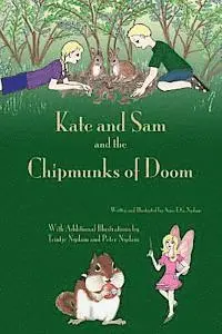 Kate and Sam and the Chipmunks of Doom, Häftad. Tillgänglighet: Lägg i varukorg