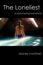 Stacey Cochran - The Loneliest, Häftad. Tillgänglighet: Lägg i varukorg