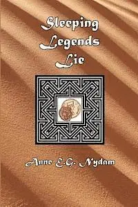 Anne E. G. Nydam - Sleeping Legends Lie: The Legend of Jiriya, Häftad. Tillgänglighet: Lägg i varukorg