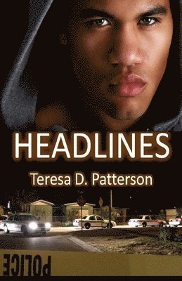 Teresa D Patterson - Headlines, Häftad. Tillgänglighet: Lägg i varukorg