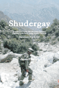 James F. Christ - Shudergay: Afghanistan War series; soldiers of C/1/32 are ambushed in the Pech Valley on July 24, 2006, Häftad. Tillgänglighet: Lägg i varukorg