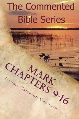Jerome Cameron Goodwin - Mark Chapters 9-16: Keep On Doing This In Remembrance Of Me, Häftad. Tillgänglighet: Lägg i varukorg