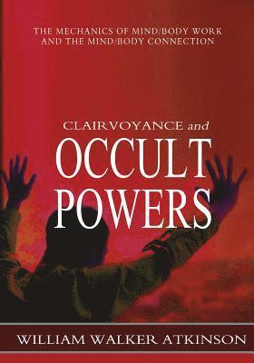 Swami Panchadasi, William Walker Atkinson - Clairvoyance and Occult Powers, Häftad