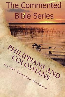 Jerome Cameron Goodwin - Philippians And Colossians: Paul, Apostle To The Nations I Made You, Häftad. Tillgänglighet: Lägg i varukorg