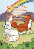 How the Fox Got His Color Bilingual French English