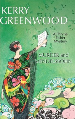Kerry Greenwood - Murder and Mendelssohn, Häftad