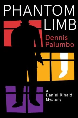Dennis Palumbo - Phantom Limb, Häftad. Tillgänglighet: Lägg i varukorg
