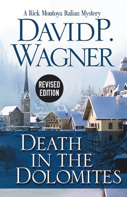 David Wagner - Death in the Dolomites: A Rick Montoya Italian Mystery, Häftad. Tillgänglighet: Lägg i varukorg