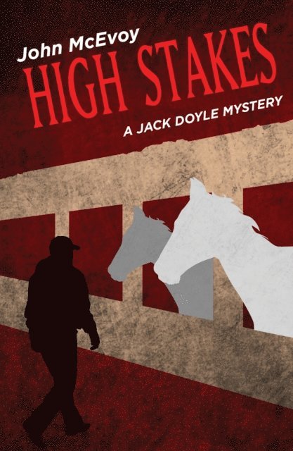 John McEvoy - High Stakes, E-bok