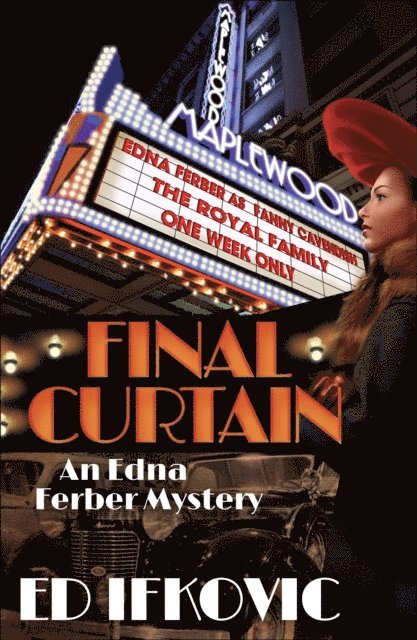 Ed Ifkovic - Final Curtain, E-bok