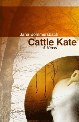 Jana Bommersbach - Cattle Kate, Häftad