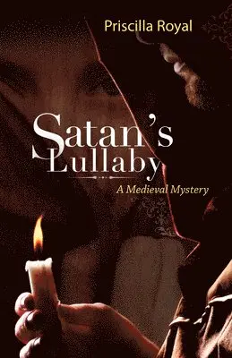 Priscilla Royal - Satan's Lullaby LP, Häftad. Tillgänglighet: Lägg i varukorg