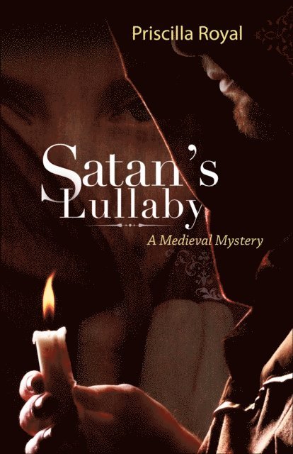 Priscilla Royal - Satan's Lullaby, E-bok