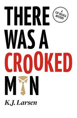K.J. Larsen - There Was a Crooked Man, Häftad. Tillgänglighet: Lägg i varukorg