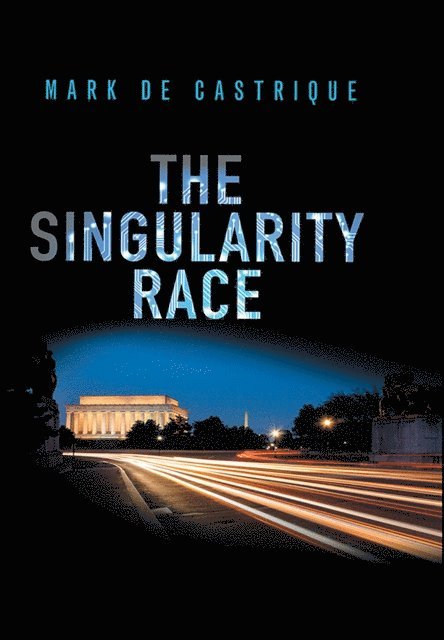 Mark de Castrique - Singularity Race, E-bok