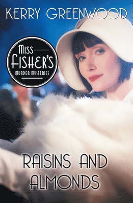 Kerry Greenwood - Raisins and Almonds, Häftad