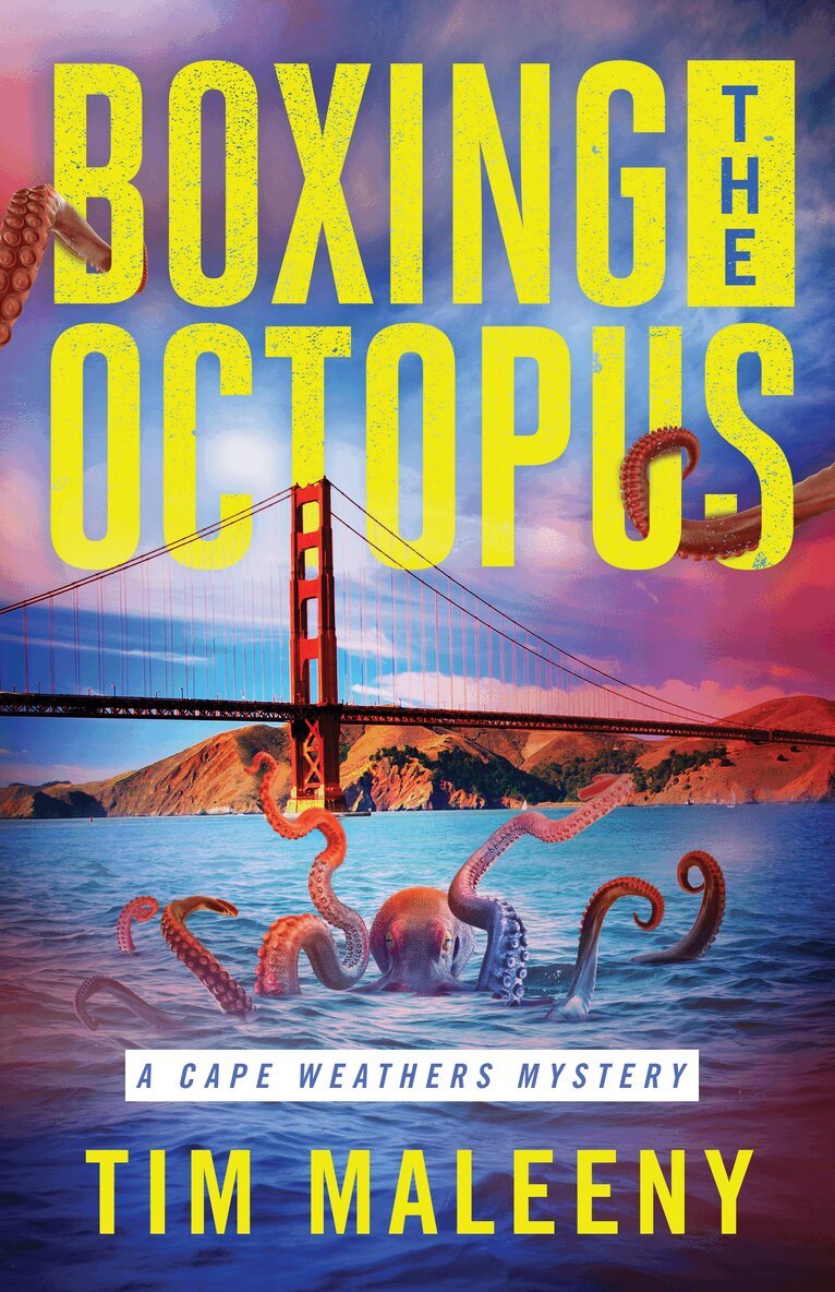 Tim Maleeny - Boxing the Octopus, Häftad