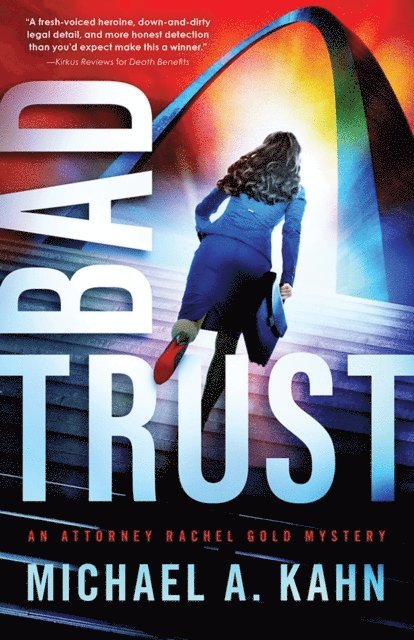 Michael A. Kahn - Bad Trust, E-bok