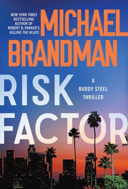 Michael Brandman - Risk Factor, E-bok