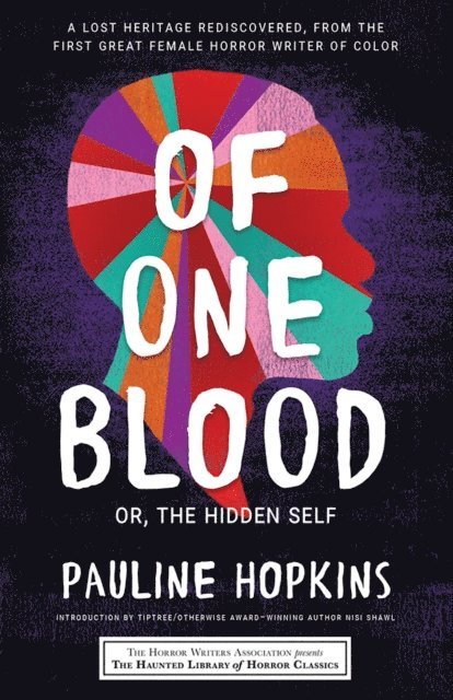 Pauline E. Hopkins - Of One Blood, E-bok