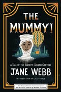 Mummy! A Tale of the Twenty-Second Century