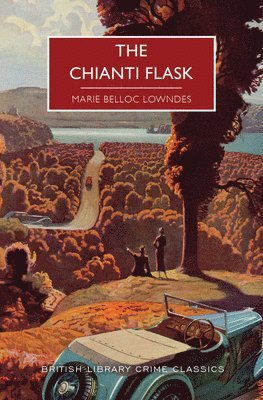 Marie Belloc Lowndes - Chianti Flask, Häftad