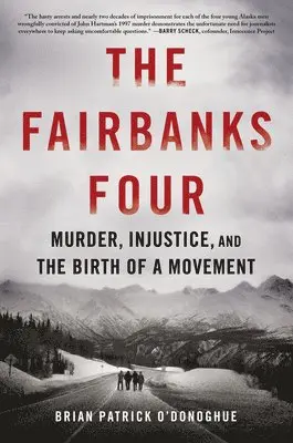 Brian Patrick O'Donoghue - Fairbanks Four, Inbunden. Tillgänglighet: Lägg i varukorg
