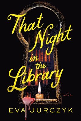 Eva Jurczyk - That Night in the Library, Inbunden