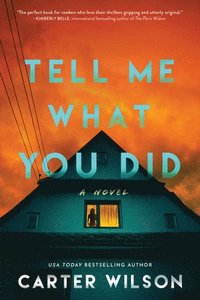 Tell Me What You Did