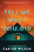 Tell Me What You Did