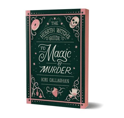 Kiri Callaghan - The Hearth Witch's Guide to Magic & Murder (Deluxe Edition), Häftad