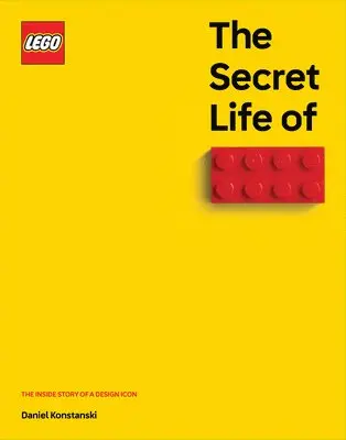 Daniel Konstanski - The Secret Life of Lego(r) Bricks: The Story of a Design Icon, Inbunden. Tillgänglighet: Lägg i varukorg