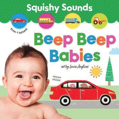 Louise Anglicas - Squishy Sounds: Beep Beep Babies, Kartonnage