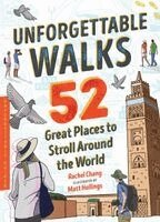 Rachel Chang - Unforgettable Walks, Häftad