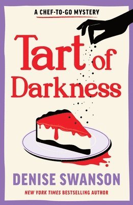Denise Swanson - Tart of Darkness, Häftad