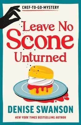 Denise Swanson - Leave No Scone Unturned, Häftad