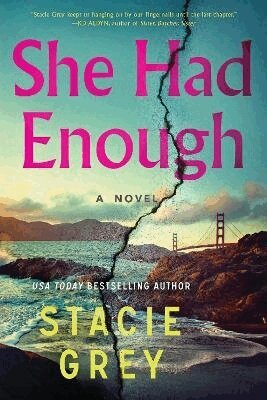 Stacie Grey - She Had Enough, Häftad