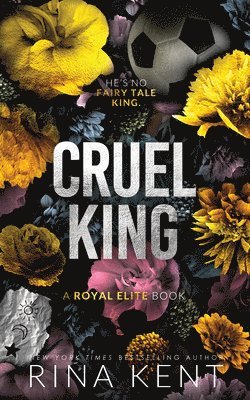 Rina Kent - Cruel King (Standard Edition), Häftad