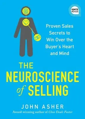 John Asher - Neuroscience of Selling, Häftad. Tillgänglighet: Lägg i varukorg