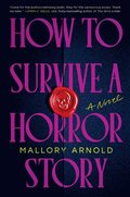 How to Survive a Horror Story