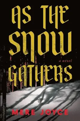 As the Snow Gathers