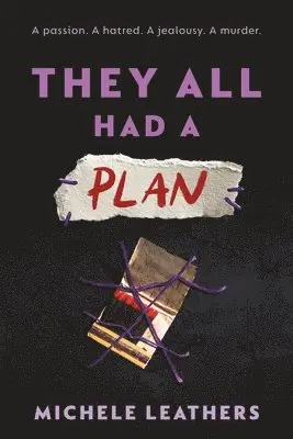 Michele Leathers - They All Had a Plan, Häftad. Tillgänglighet: Lägg i varukorg